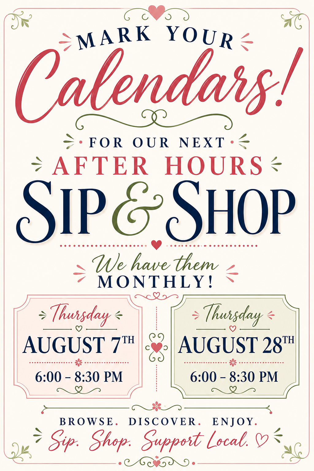 Our next After-Hours Sip and Shop is August 7th!